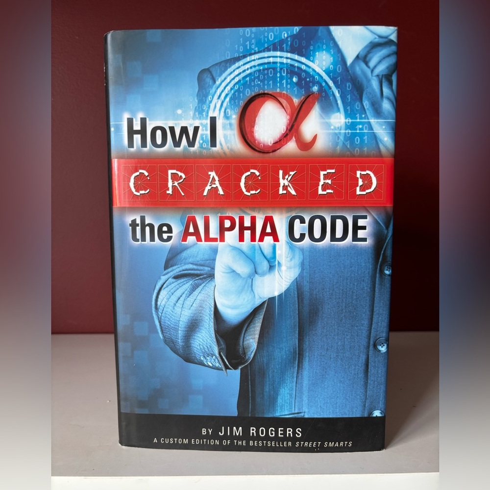 👛 (ANY 4/$20) Financial Book: HOW I CRACKED THE ALPHA CODE by Jim Rogers